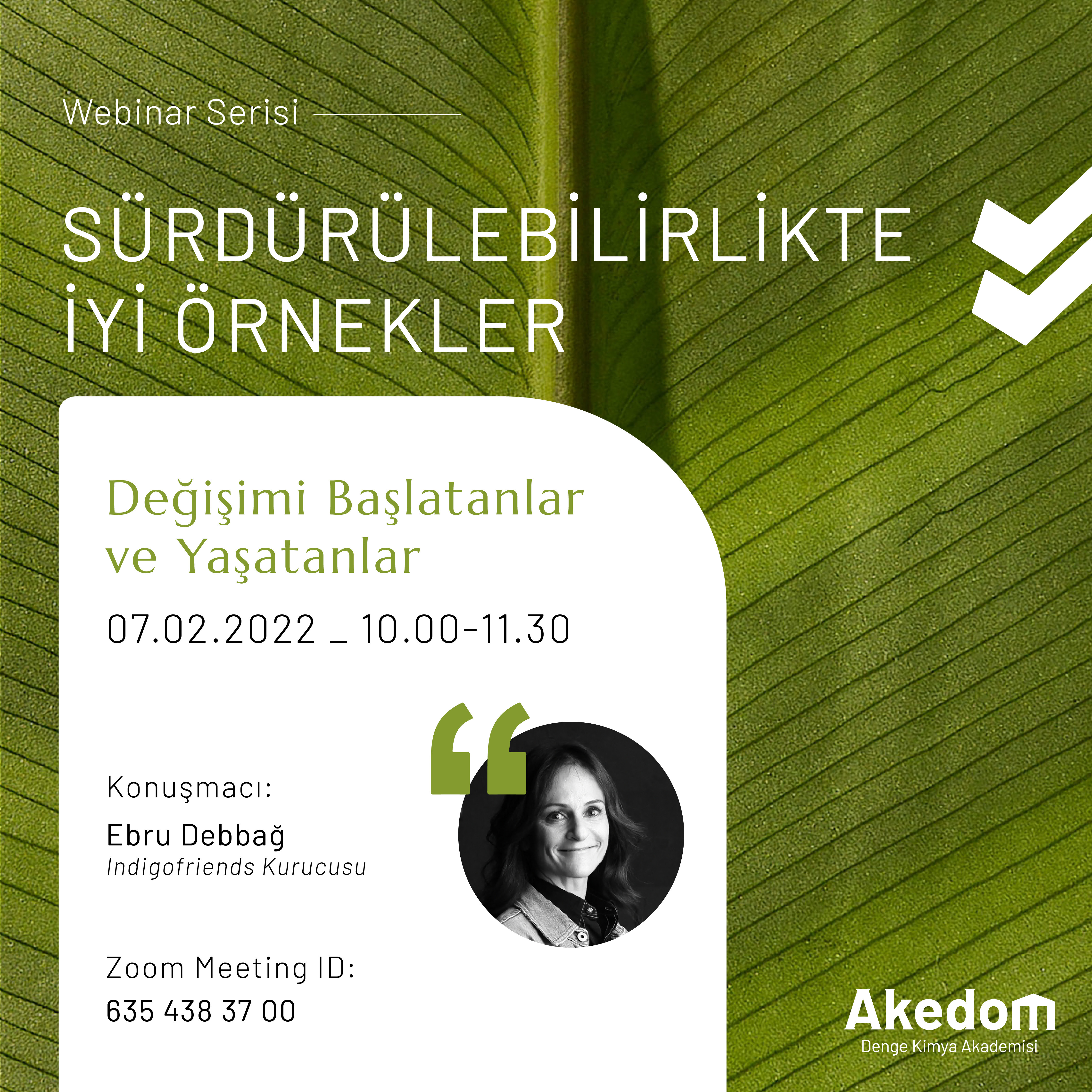 Değişimi Başlatanlar ve Yaşatanlar Webinarımızı Gerçekleştirdik!