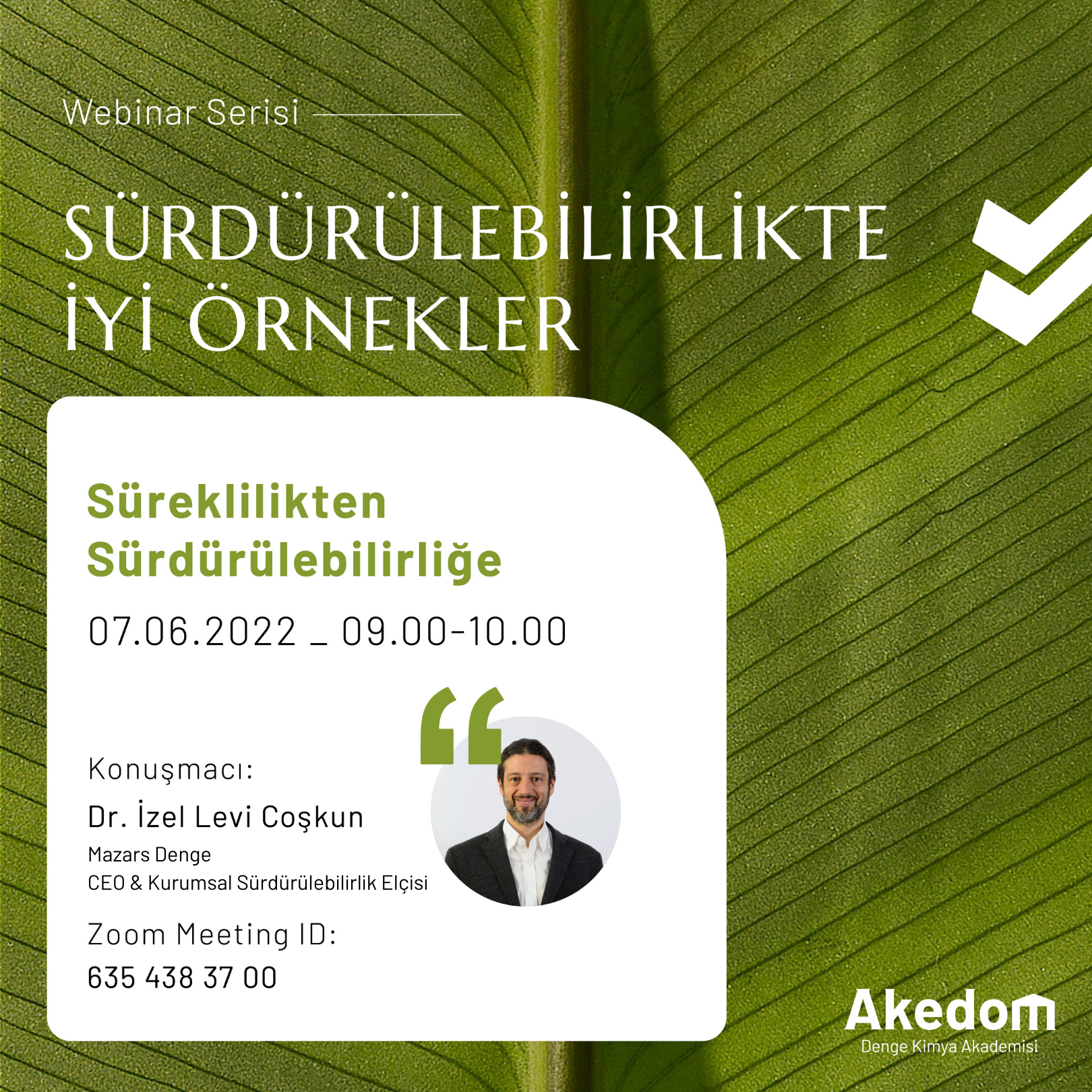 Süreklilikten Sürdürülebilirliğe Webinarımızı Gerçekleştirdik!