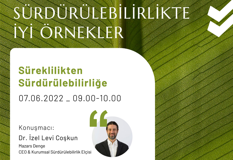 Süreklilikten Sürdürülebilirliğe Webinarımızı Gerçekleştirdik!